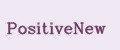 PositiveNew PositiveNew